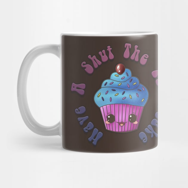 Have A Shut The Fucupcake by SimonBreeze